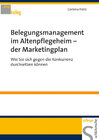 Buchcover Belegungsmanagement im Altenheim - der Marketingplan