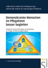 Buchcover Demenzkranke Menschen im Pflegeheim besser begleiten