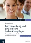 Buchcover Praxisanleitung und Einarbeitung in der Altenpflege
