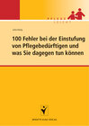 Buchcover 100 Fehler bei der Einstufung von Pflegebedürftigen und was Sie dagegen tun können