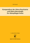 Buchcover Kompendium der Alters-Psychiatrie und Alters-Neurologie für Altenpfleger/innen