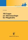 Buchcover 100 Fragen zur Altersneurologie für Pflegekräfte