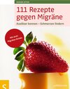 Buchcover 111 Rezepte gegen Migräne