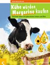 Buchcover Kühe würden Margarine kaufen