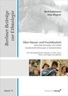 Buchcover Über Häuser und Fruchtbarkeit - Kulturelle Konzepte und tribale Gesellschaftsordnungen in Nordostindien