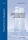 Buchcover Regulatorischer Bedarf und regulatorische Möglichkeiten von Hedge-Fonds im internationalen Kontext