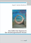 Buchcover Das Selbst der Hypnose & Der Strukturgenetische Ansatz