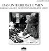 Buchcover Das unterirdische Wien