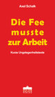 Buchcover Die Fee musste zur Arbeit