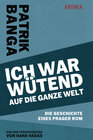 Buchcover Ich war wütend auf die ganze Welt