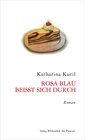 Buchcover Rosa Blau beißt sich durch