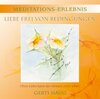 Buchcover Meditationserlebnis Liebe frei von Bedingungen