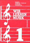 Buchcover Wir lernen Musik / Wir lernen Musik - Band 1