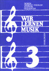 Buchcover Wir lernen Musik / Wir lernen Musik - Band 3