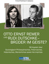 Buchcover OTTO ERNST REMER UND RUDI DUTSCHKE– BRÜDER IM GEISTE?