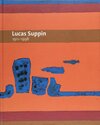 Buchcover Lucas Suppin 1911-1998