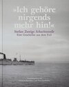 Buchcover "Ich gehöre nirgends mehr hin!" Stefan Zweigs Schachnovelle