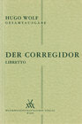 Buchcover Hugo Wolf Gesamtausgabe / Der Corregidor - Libretto