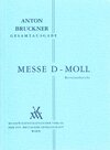 Buchcover Anton Bruckner Gesamtausgabe / Anton Bruckner, Messe d-Moll