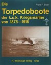 Buchcover Die Torpedoboote der k.u.k. Kriegsmarine von 1875-1918