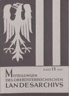 Buchcover Mitteilungen des oberösterreichischen Landesarchivs / Mitteilungen des oberösterreichischen Landesarchivs