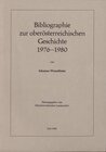 Buchcover Ergänzungsbände zu den Mitteilungen des Oberösterreichischen Landesarchivs / Bibliographie zur oberösterreichischen Gesc