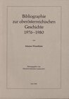 Buchcover Ergänzungsbände zu den Mitteilungen des Oberösterreichischen Landesarchivs / Bibliographie zur oberösterreichischen Gesc