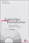 Buchcover Praktischer Journalismus in Zeitung, Radio und Fernsehen