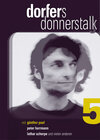 Dorfers Donnerstalk 5 width=