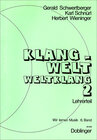 Buchcover Wir lernen Musik / Klangwelt - Weltklang 2. Lehrbuch
