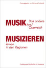 Buchcover Das andere Musikland Österreich - Musizieren lernen in den Regionen