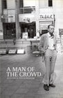 Buchcover Matthew Buckingham - A Man in the Crowd