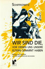 Buchcover Wir sind die, vor denen uns unsere Eltern gewarnt haben