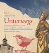 Buchcover Unterwegs. Auf Rundwegen in der Unteren Schranne.