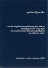 Buchcover Von der täglichen Umdichtung des Lebens alleingelassener Singvögel