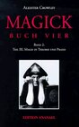 Buchcover Magick - Buch Vier / Teil III: Magie in Theorie und Praxis