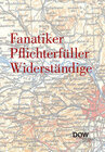 Buchcover Fanatiker Pflichterfüller Widerständige