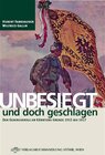 Buchcover Unbesiegt und doch geschlagen