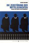Buchcover Die Zerstörung der Mittelschichten