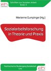 Buchcover Sozialarbeitsforschung in Theorie und Praxis Fachhochschul Studiengang Sozialarbeit, Linz