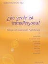 Buchcover Die Seele ist transpersonal