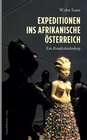 Buchcover Expeditionen ins afrikanische Österreich