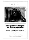 Buchcover Hildegard von Bingen - Die Heilkraftmeditation und ihre Wirkung für die heutige Zeit