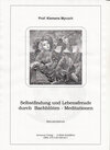 Buchcover Selbstfindung und Lebensfreude durch Bachblüten - Meditationen