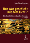 Buchcover Und was geschieht mit dem Licht?