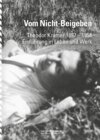 Buchcover Vom Nicht-Beigeben. Theodor Kramer 1897 - 1958