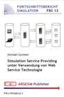 Buchcover Simulation Service Providing unter Verwendung von Web Service Technologie