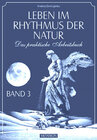 Buchcover Leben im Rhythmus der Natur. Das praktische Arbeitsbuch / Leben im Rhythmus der Natur Band 3