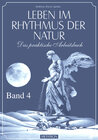 Buchcover Leben im Rhythmus der Natur. Das praktische Arbeitsbuch / Leben im Rhythmus der Natur Band 4