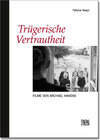 Buchcover Trügerische Vertrautheit. Filme von Michael Haneke